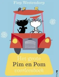 Het Grote Pim En Pom Voorleesboek Fiep Westendorp