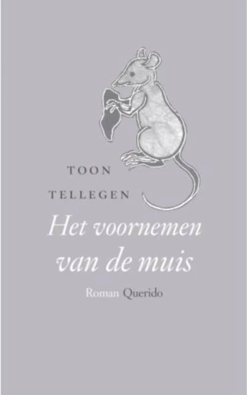 Het Voornemen Van De Muis Toon Tellegen - Afbeelding 2